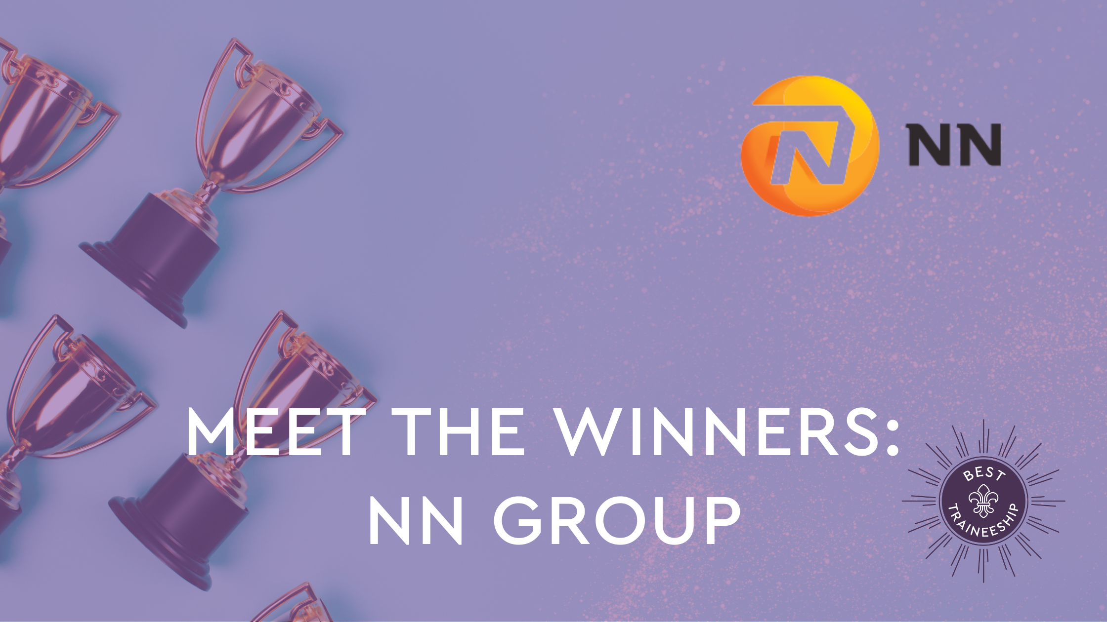 meet the winners nn group best traineeship